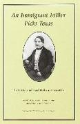 An Immigrant Miller Picks Texas: The Letters of Carl Hilmar Guenther