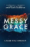 Messy Grace