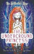 The Underground Princess