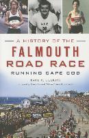 A History of the Falmouth Road Race: Running Cape Cod