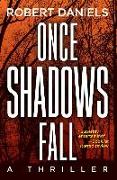 Once Shadows Fall