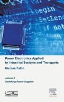 Power Electronics Applied to Industrial Systems and Transports, Volume 3