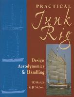 Practical Junk Rig: Design Aerodynamics & Handling