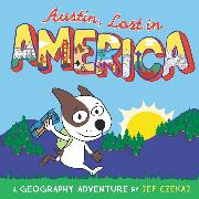 Austin, Lost in America