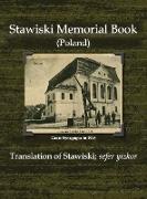 Stawiski Memorial Book (Poland) - Translation of Stawiski, Sefer Yizkor