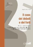 Il Caso Dei Deboli E Dei Forti: Rm 14,1-15,13 Come Esemplificazione Di Vita Etica Alla Luce Della Giustificazione Per La Fede