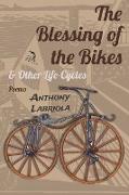 The Blessing of the Bikes & Other Life-Cycles