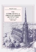 The Gothic Revival and American Church Architecture