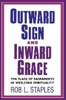 Outward Sign and Inward Grace
