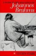 A Guide to the Solo Songs of Johannes Brahms