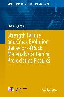 Strength Failure and Crack Evolution Behavior of Rock Materials Containing Pre-existing Fissures