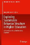 Exploring Sustainable Behavior Structure in Higher Education