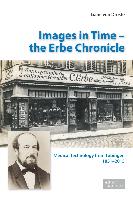 Images in Time - the Erbe Chronicle