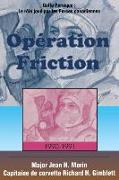 Operation Friction 1990-1991