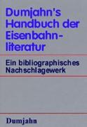 Dumjahn's Handbuch der Eisenbahnliteratur