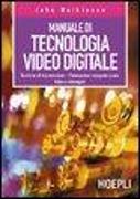 Manuale di tecnologia video digitale