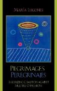 Pilgrimages/Peregrinajes