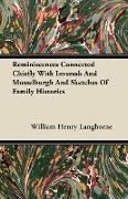 Reminiscences Connected Chiefly With Inveresk And Musselburgh And Sketches Of Family Histories