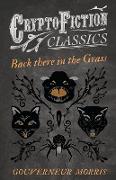 Back There in the Grass (Cryptofiction Classics)