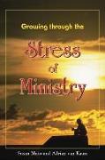 Growing Through the Stress of Ministry