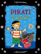 Pirati. 50 storie, giochi e passatempi. Con adesivi