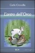 L'antro dell'orco