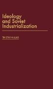 Ideology and Soviet Industrialization