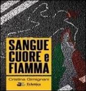 Sangue cuore e fiamma