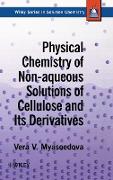 Physical Chemistry of Non-aqueous Solutions of Cellulose and Its Derivatives