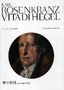 Vita di Hegel. Testo tedesco a fronte