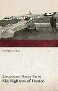 Sky Fighters of France (WWI Centenary Series)