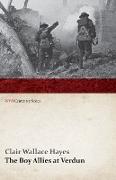 The Boy Allies at Verdun, Or, Saving France from the Enemy (WWI Centenary Series)