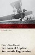 Textbook of Applied Aeronautic Engineering (WWI Centenary Series)