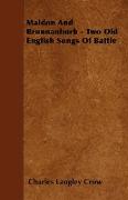 Maldon And Brunnanburh - Two Old English Songs Of Battle