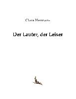 Der Lauter, der Leiser