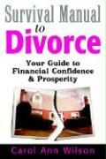 Survival Manual to Divorce: Your Guide to Financial Confidence & Prosperity