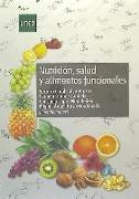 Nutrición, salud y alimentos funcionales