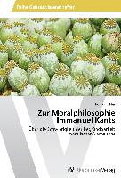 Zur Moralphilosophie Immanuel Kants