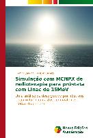 Simulação com MCNPX de radioterapia para próstata com Linac de 15MeV