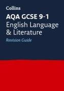 AQA GCSE 9-1 English Language and Literature Revision Guide