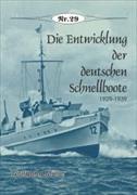 Die Entwicklung der deutschen Schnellboote