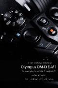 La Guía Completa para la Cámara Olympus OM-D E-M1 (Edición en B&N)