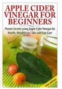 Apple Cider Vinegar for Beginners