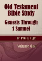 Old Testament Bible Study, Genesis Through 1 Samuel