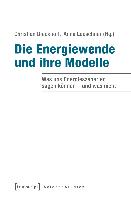 Die Energiewende und ihre Modelle