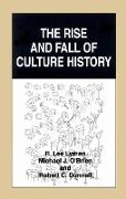 The Rise and Fall of Culture History