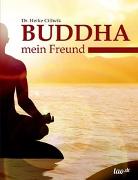 Buddha, mein Freund