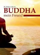 Buddha, mein Freund