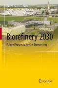 Biorefinery 2030