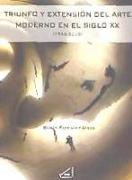 Triunfo y extensión del arte moderno en el siglo XX, 1945-2005